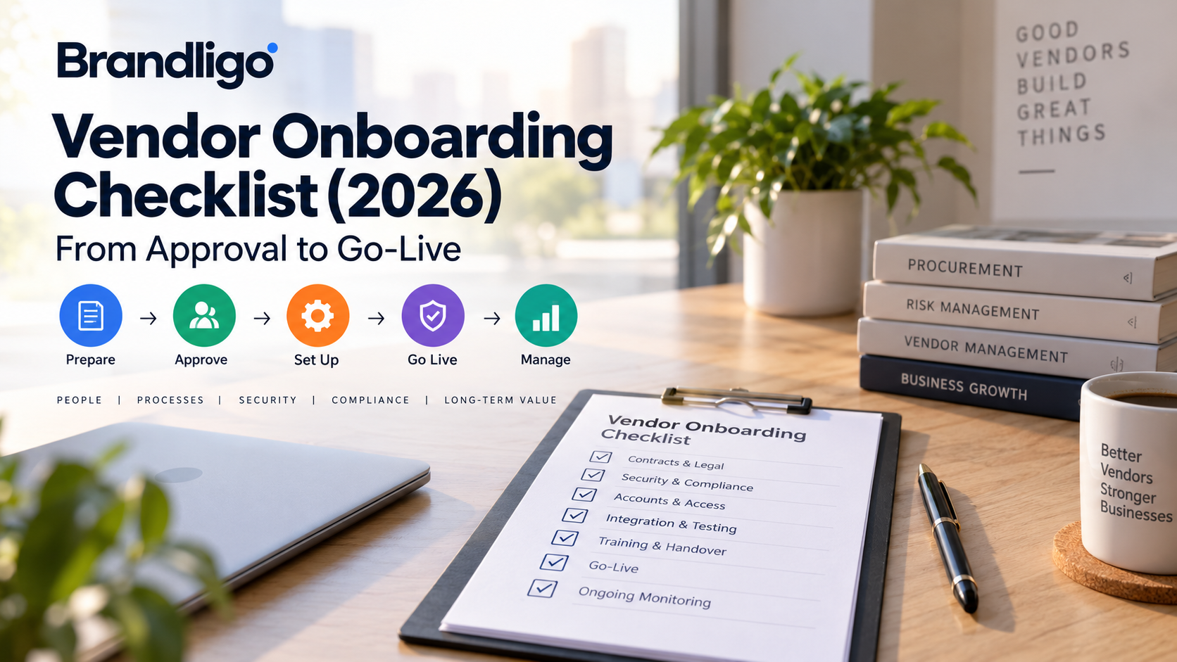 Vendor Onboarding Checklist (2026): From Approval to Go-Live